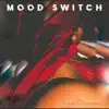 Elias Burbick - Mood Switch (Envy) - Single
